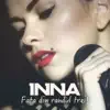 Inna - Fata Din Randul Trei - Single